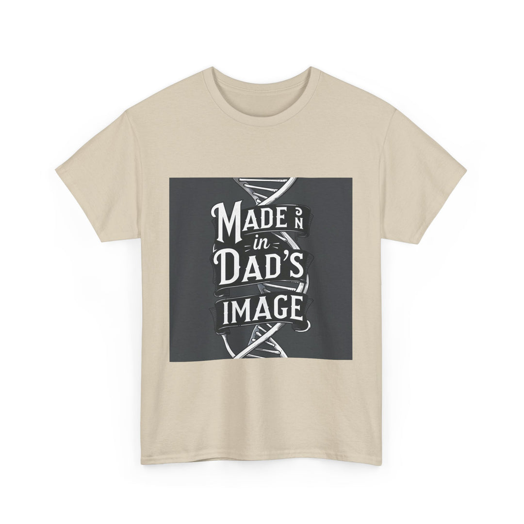 Made in Dad’s Image