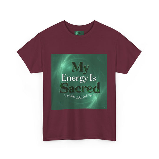 My Energy Is Sacred Tee