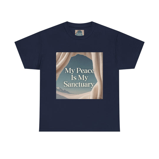 My Peace Is My Sanctuary Tee