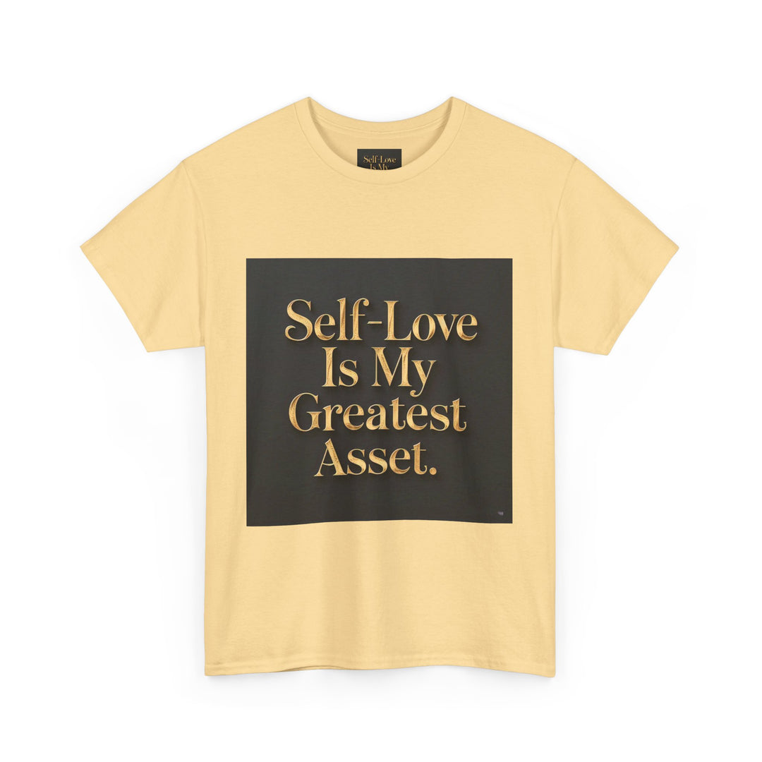 Self-Love Is My Greatest Asset Tee