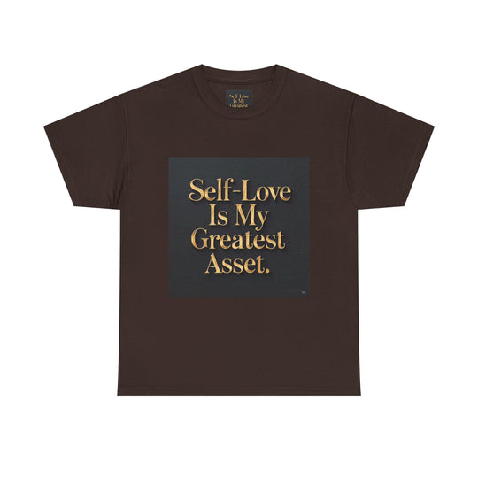 Self-Love Is My Greatest Asset Tee