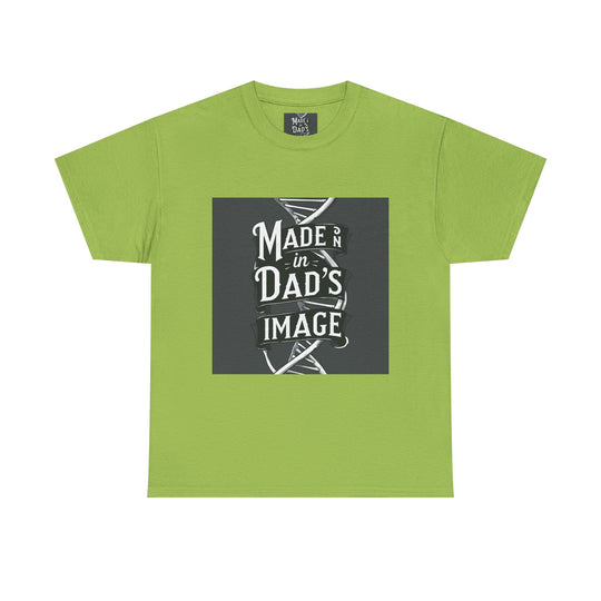 Made in Dad’s Image