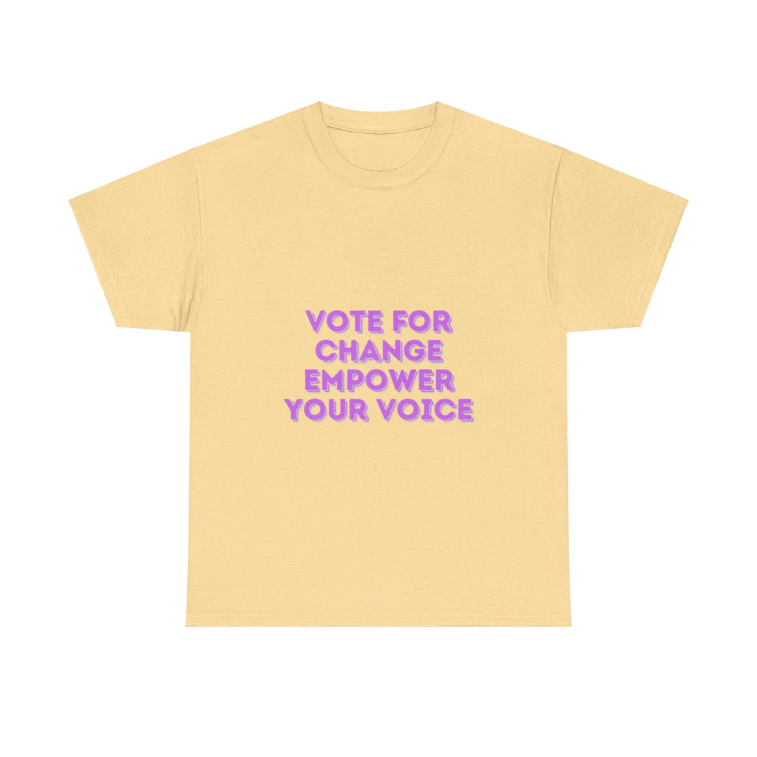 Vote for Change T-Shirt - Empower Your Voice