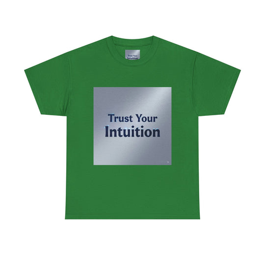 Trust Your Intuition T-Shirt – self trust tee