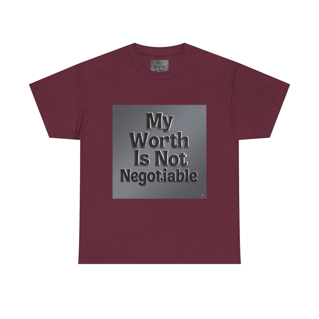 My Worth Is Not Negotiable Tee
