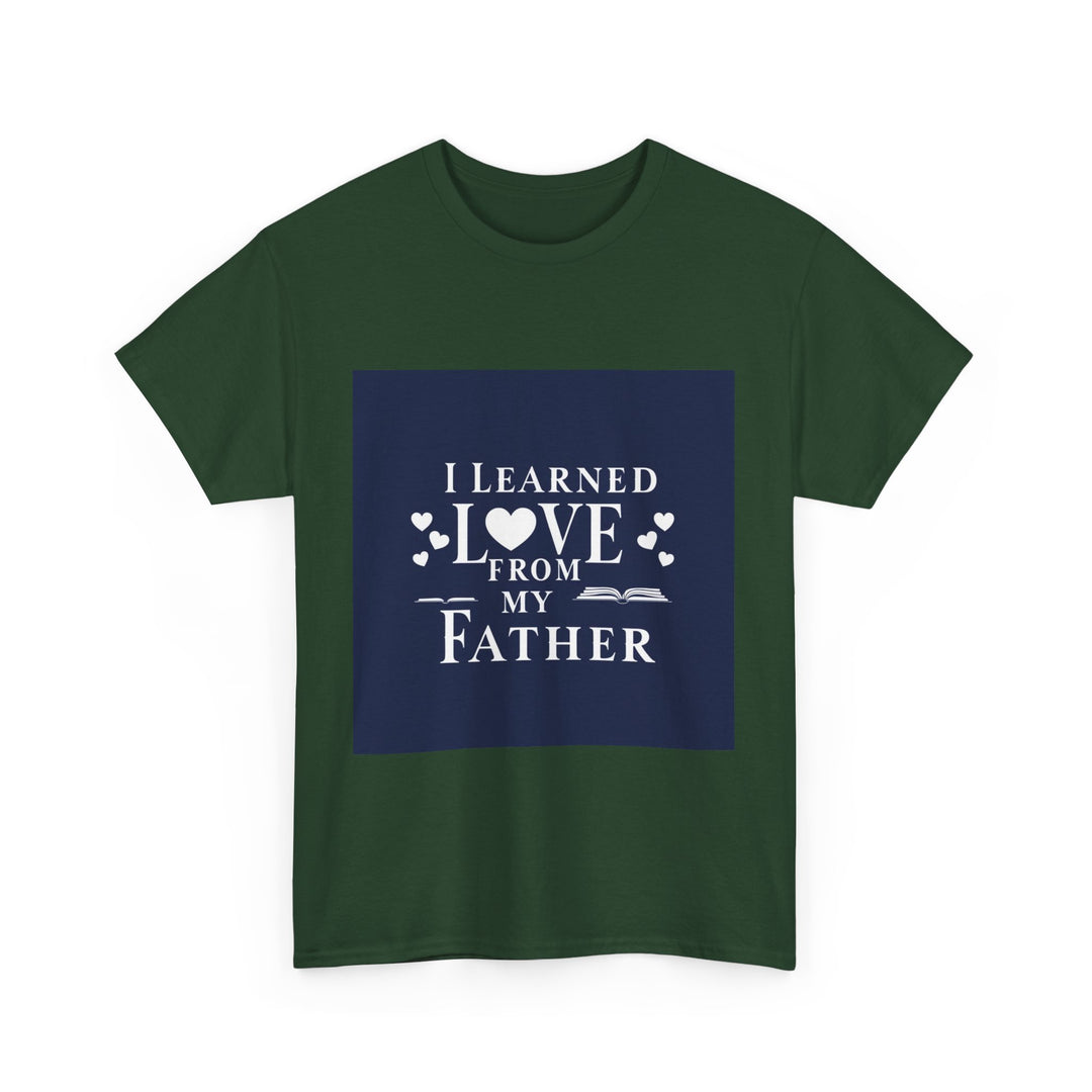 I Learned Love From My Father