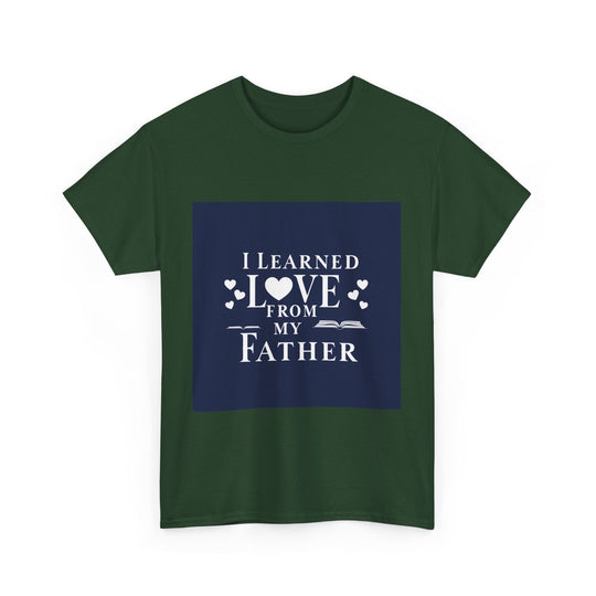 I Learned Love From My Father