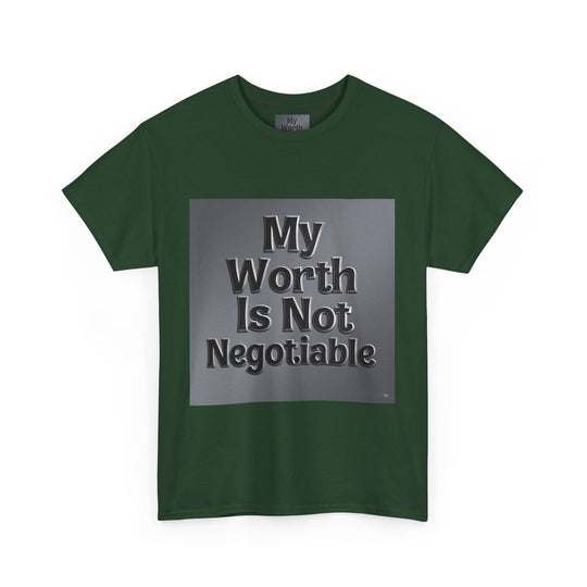 My Worth Is Not Negotiable Tee