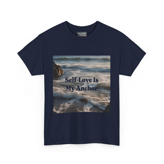 Self-Love Is My Anchor Tee