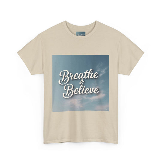 Breathe & Believe T-Shirt – meditation t-shirt