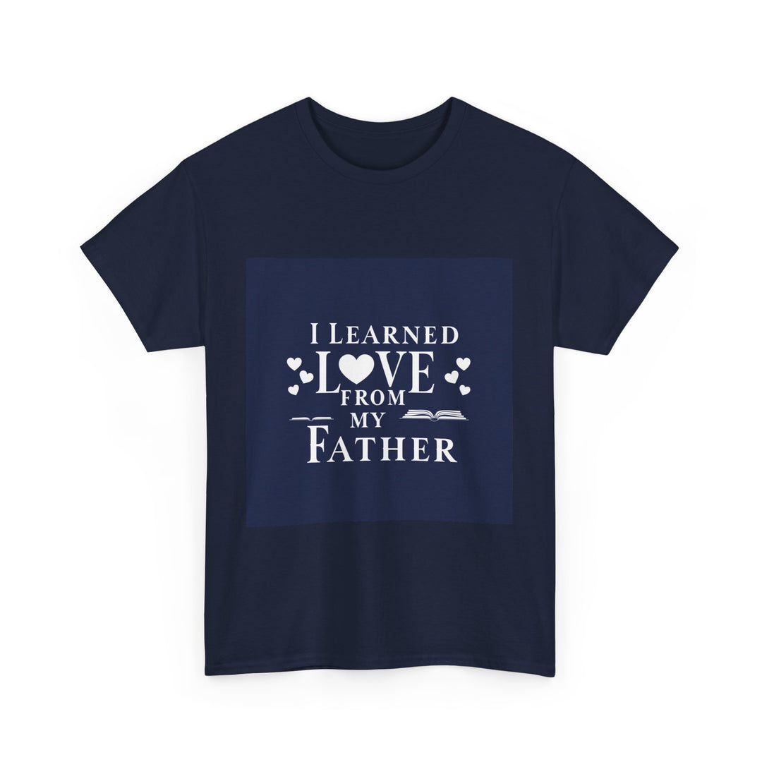 I Learned Love From My Father