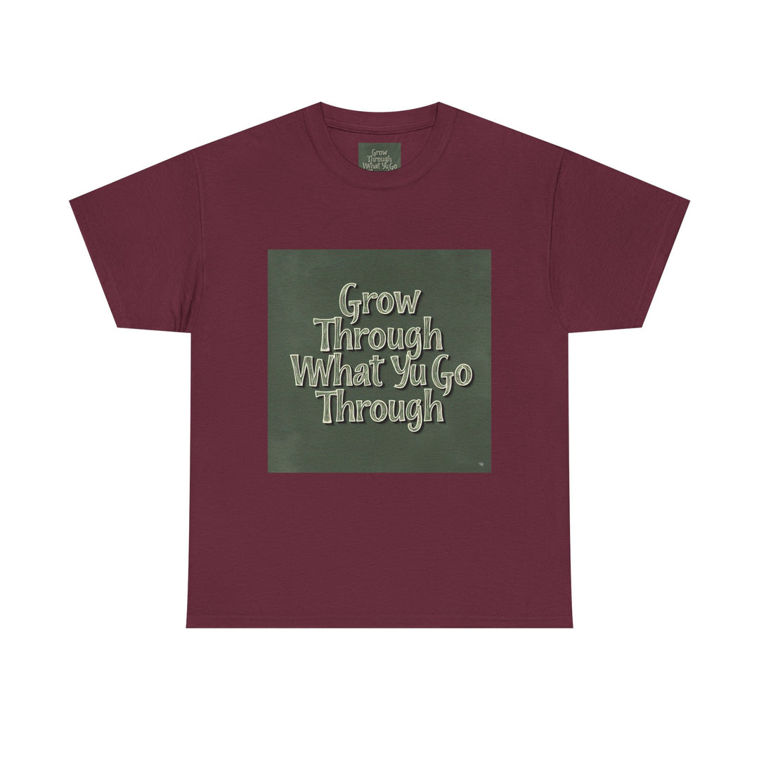 Grow Through What You Go Through Tee
