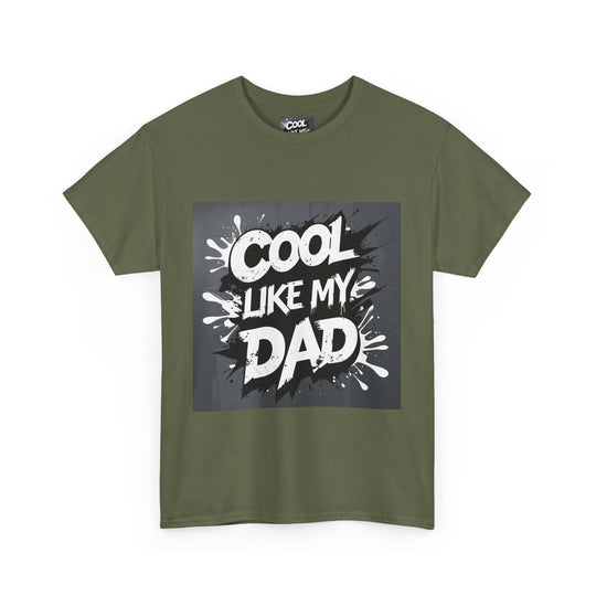 Cool Like My Dad – Father-Son Style Tee
