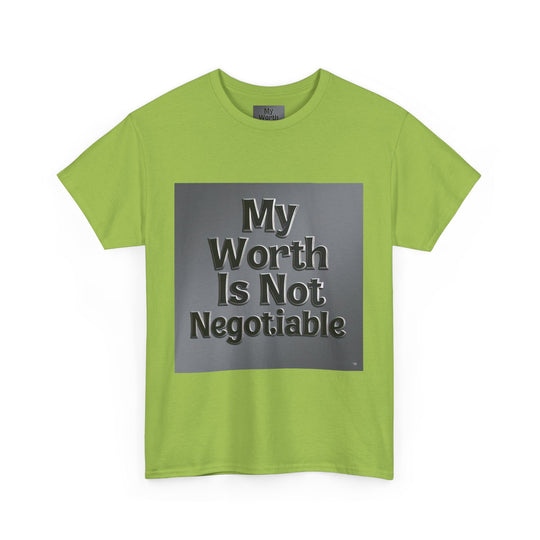 My Worth Is Not Negotiable Tee