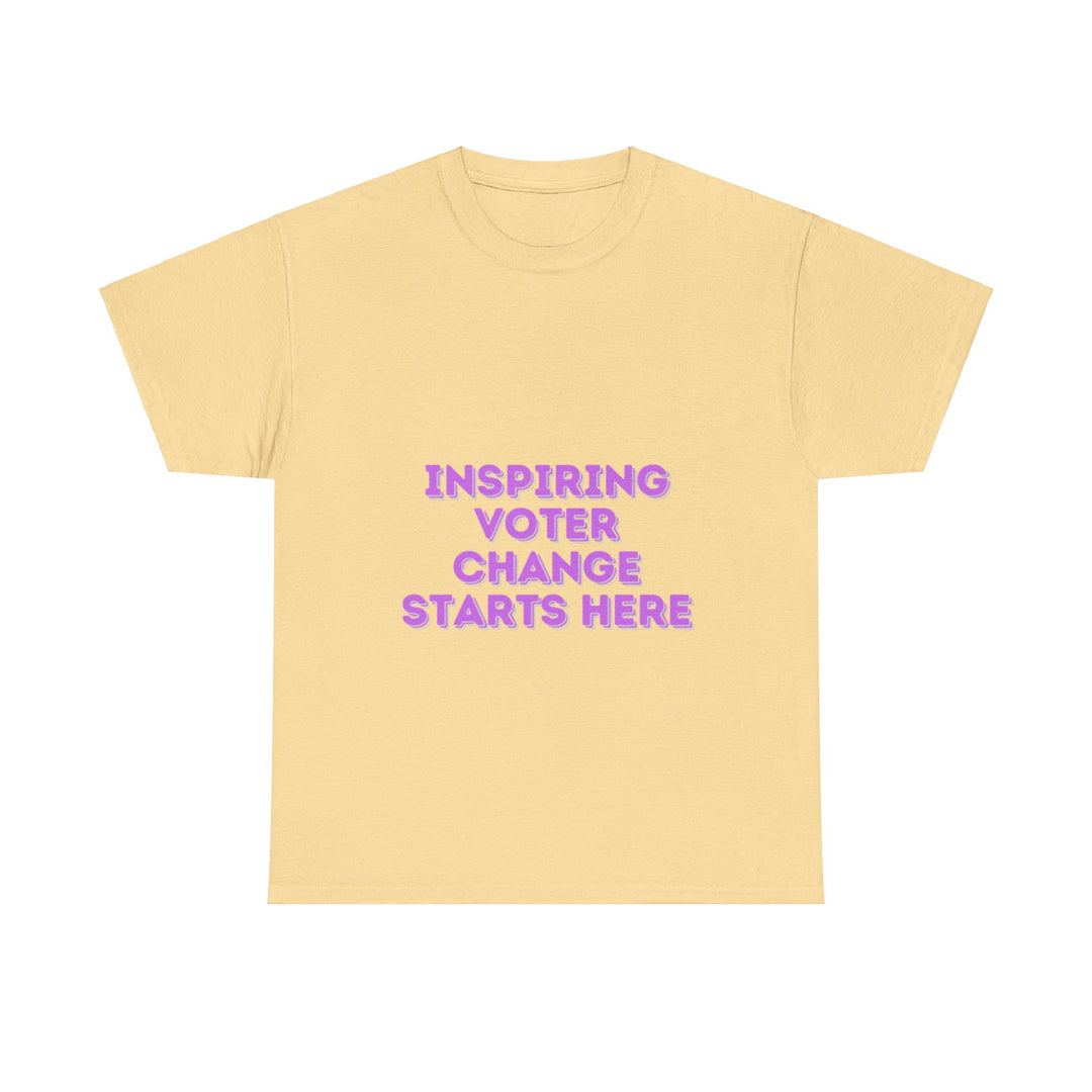 Inspiring Voter T-Shirt - Change Starts Here