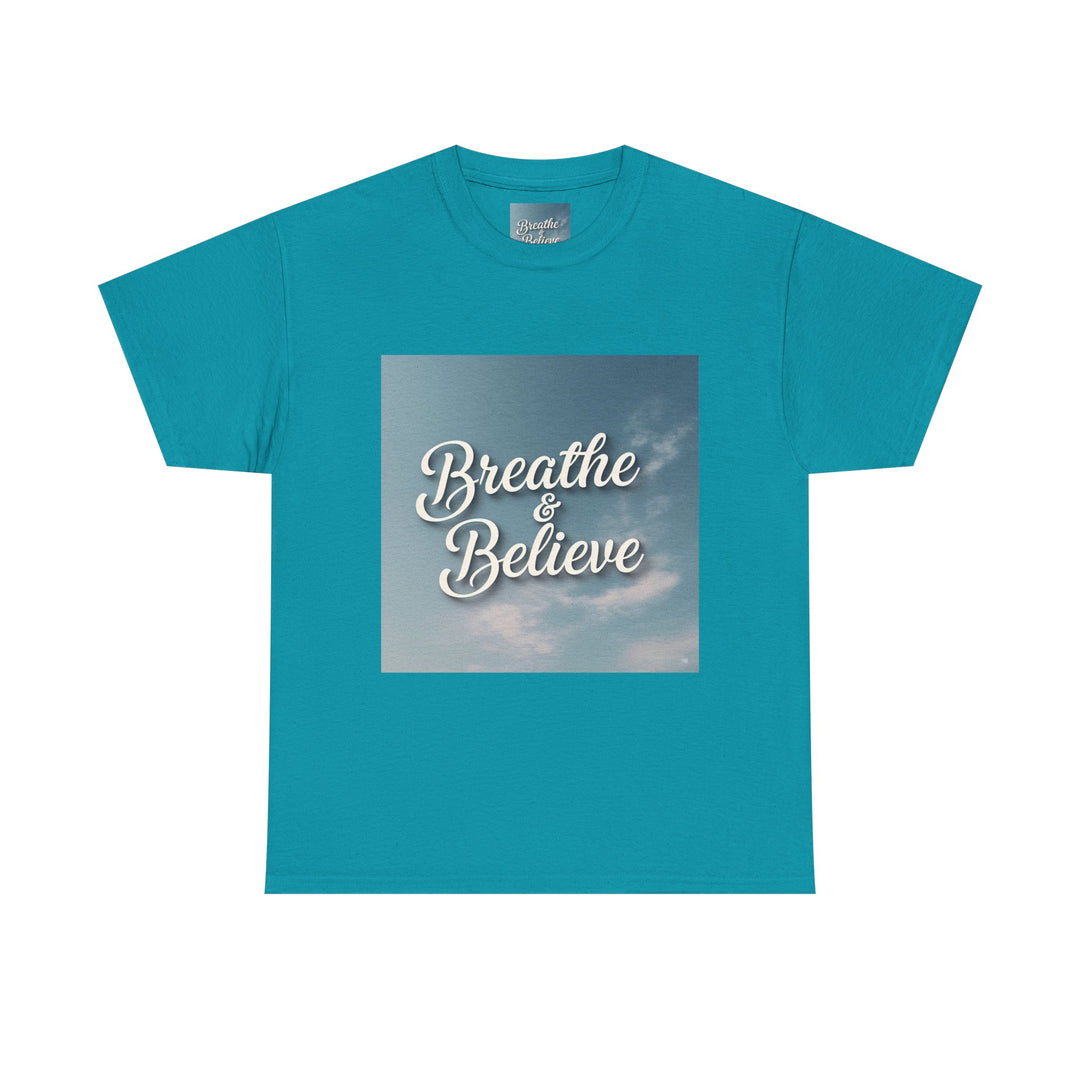 Breathe & Believe T-Shirt – anxiety relief clothing
