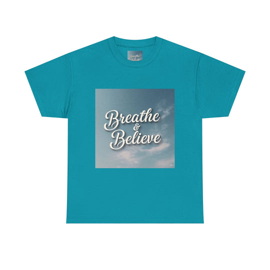 Breathe & Believe T-Shirt – anxiety relief clothing