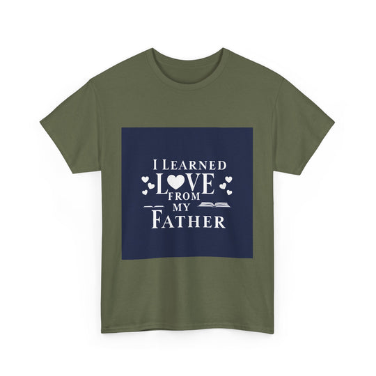 I Learned Love From My Father