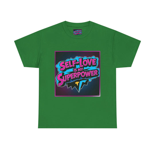 Self-Love Is My Superpower Tee