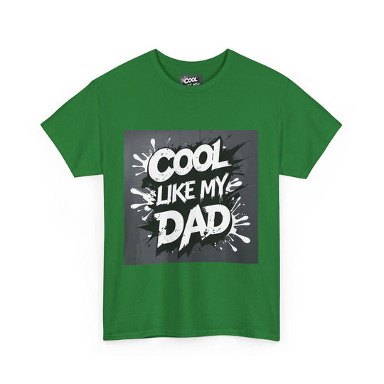 Cool Like My Dad – Father-Son Style Tee