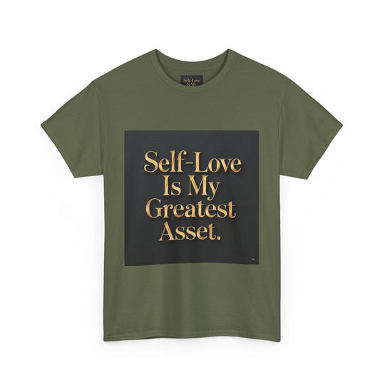 Self-Love Is My Greatest Asset Tee
