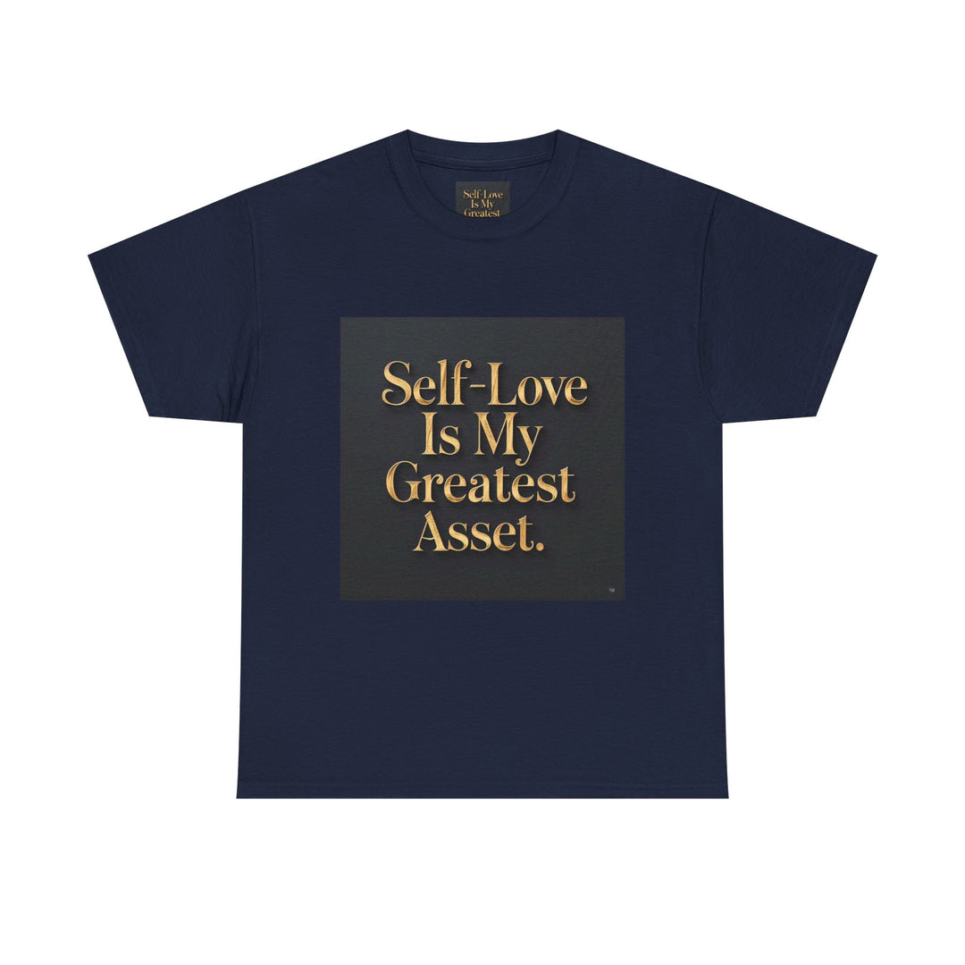 Self-Love Is My Greatest Asset Tee