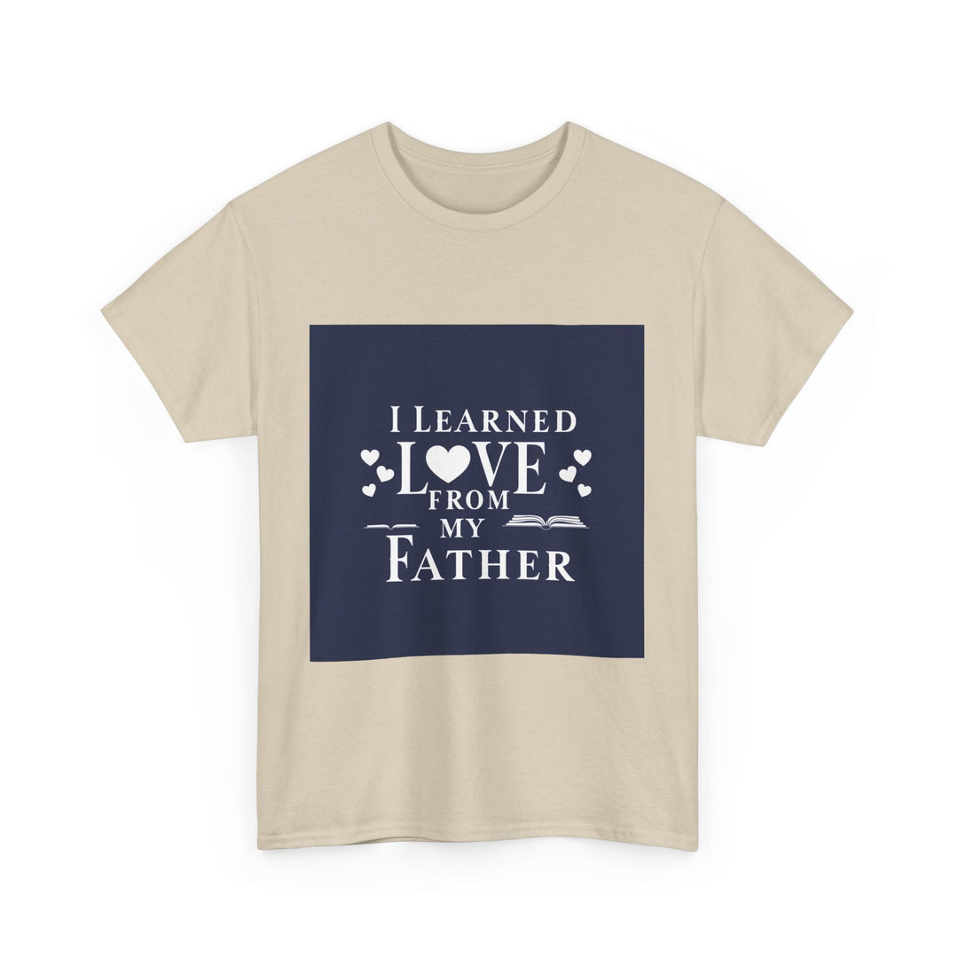 I Learned Love From My Father