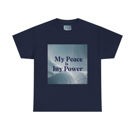 My Peace Is My Power Tee
