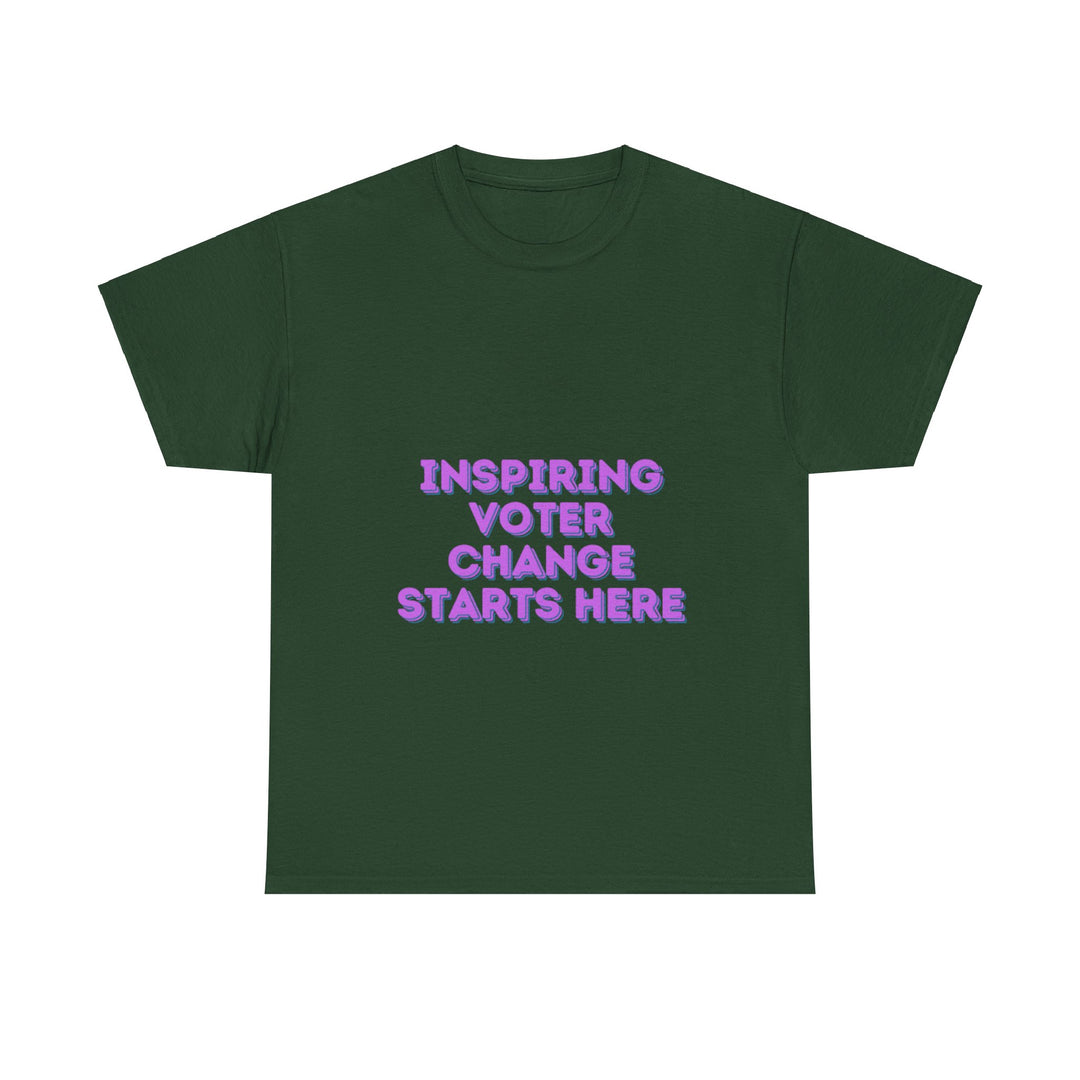 Inspiring Voter T-Shirt - Change Starts Here