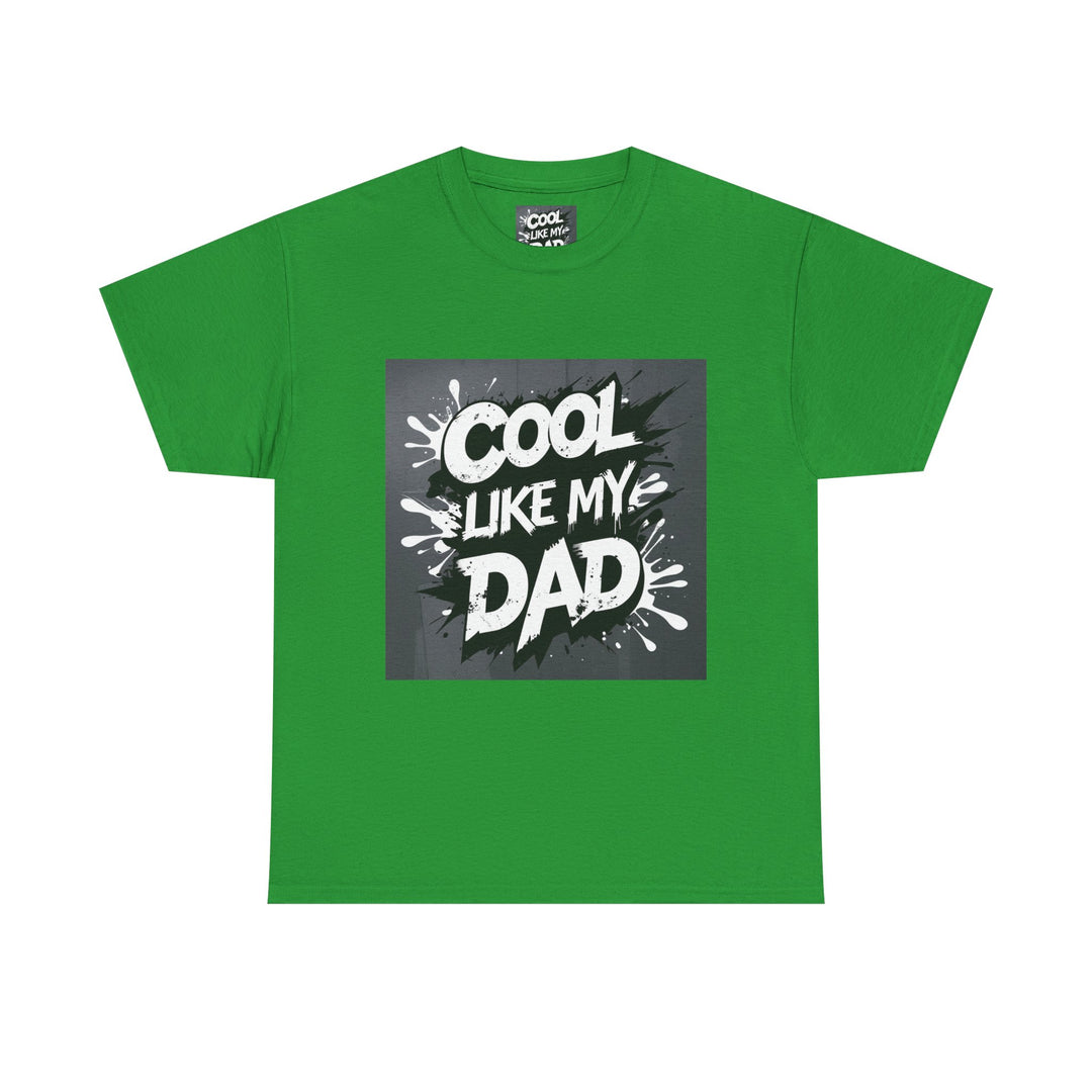 Cool Like My Dad – Father-Son Style Tee