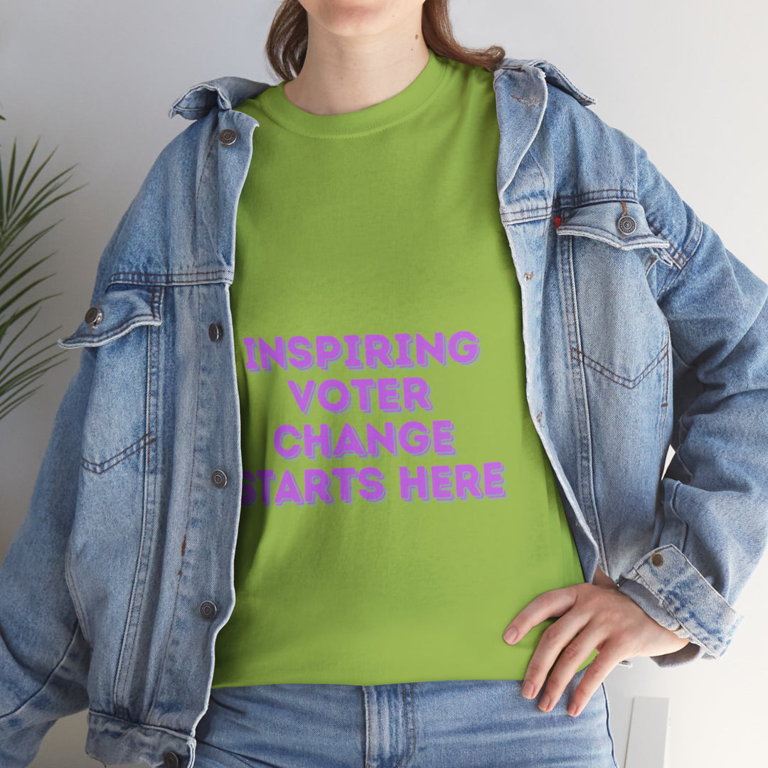 Inspiring Voter T-Shirt - Change Starts Here