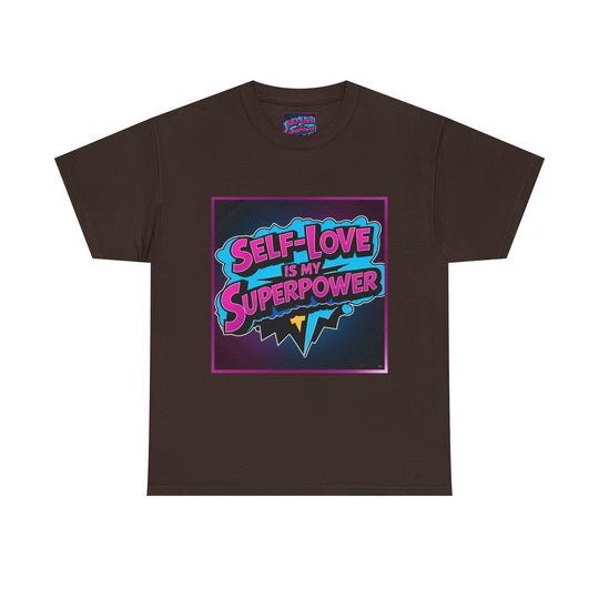 Self-Love Is My Superpower Tee