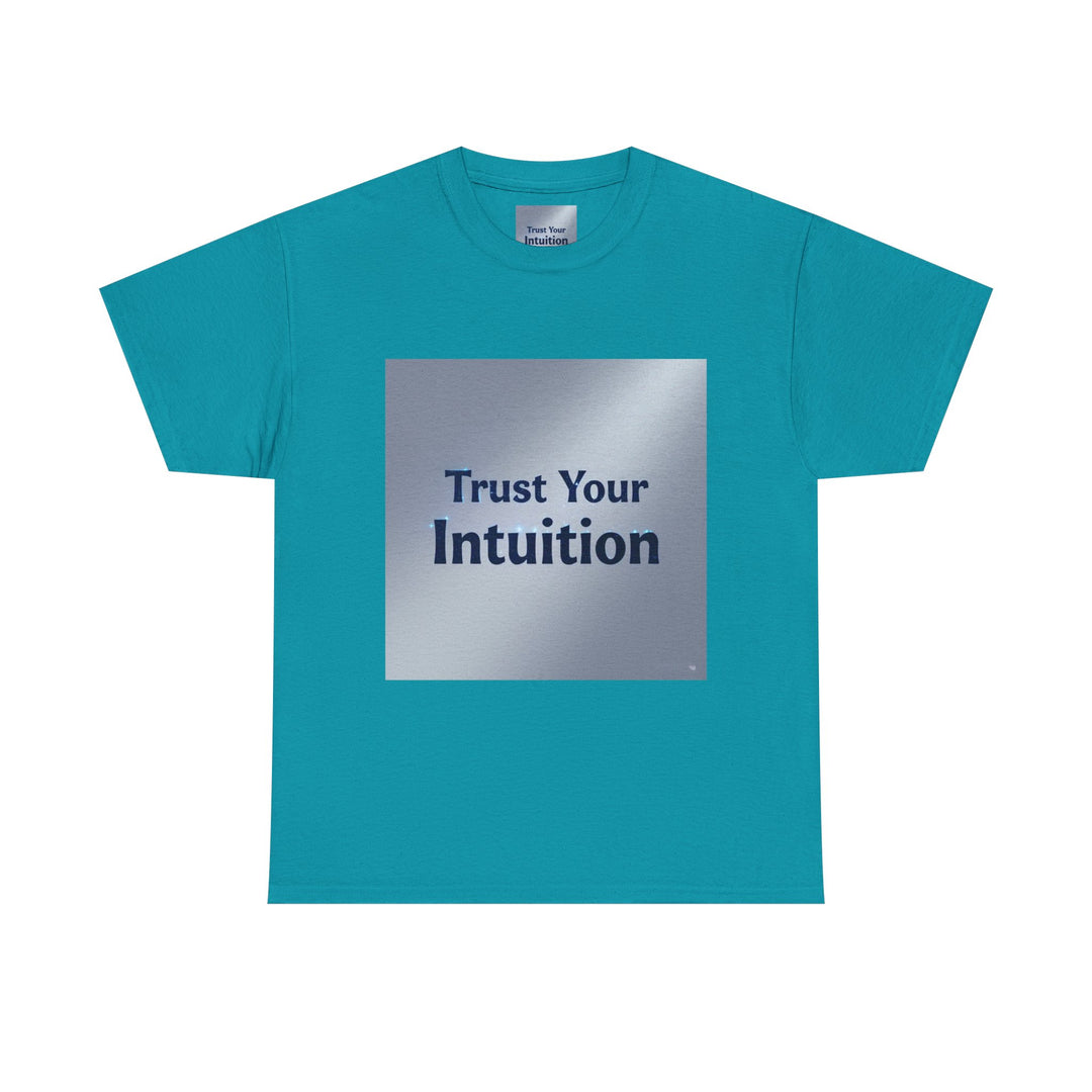 Trust Your Intuition T-Shirt – clarity and confidence shirt