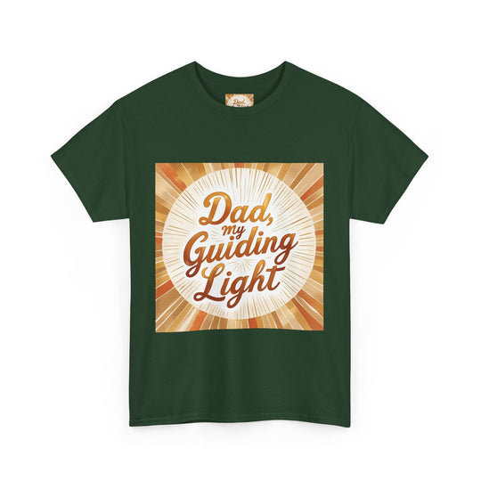 My Guiding Light – Dad Inspirational Shirt