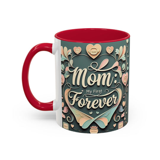Mom: My First Forever