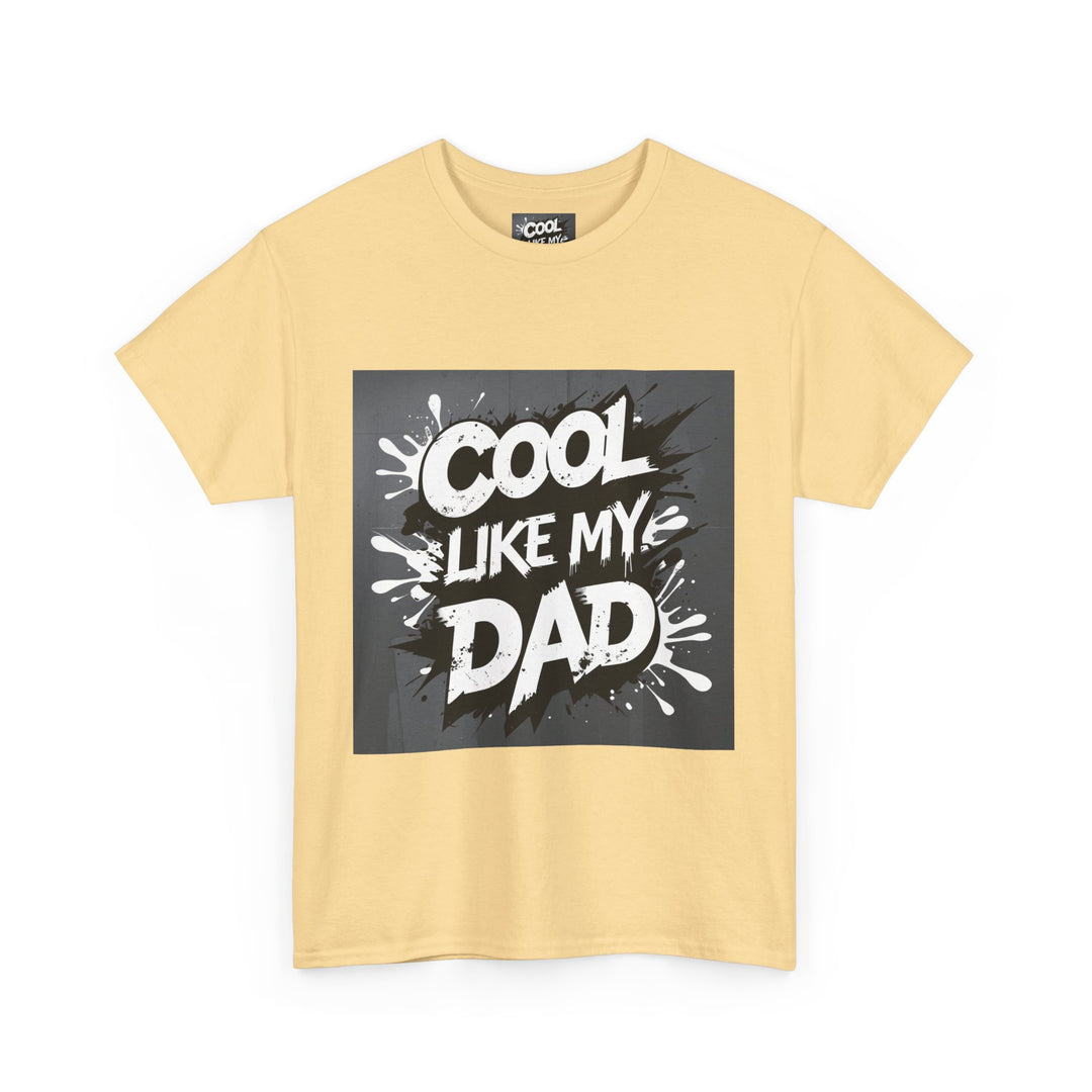 Cool Like My Dad – Father-Son Style Tee