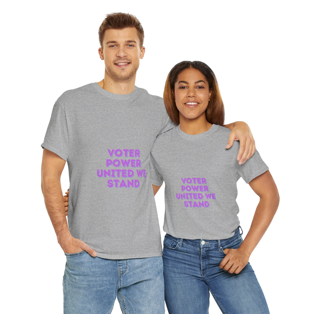 Voter Power T-Shirt - United We Stand