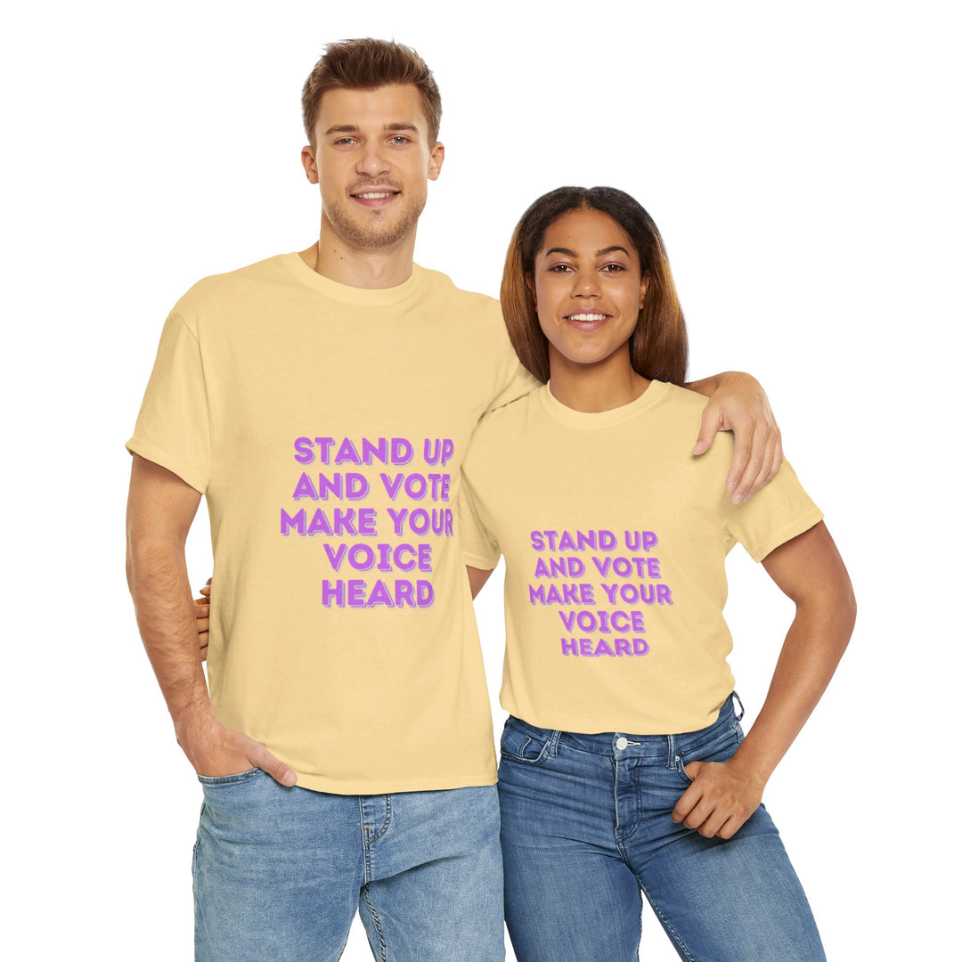 Stand Up and Vote T-Shirt - Make Your Voice Heard