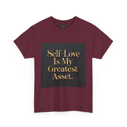 Self-Love Is My Greatest Asset Tee
