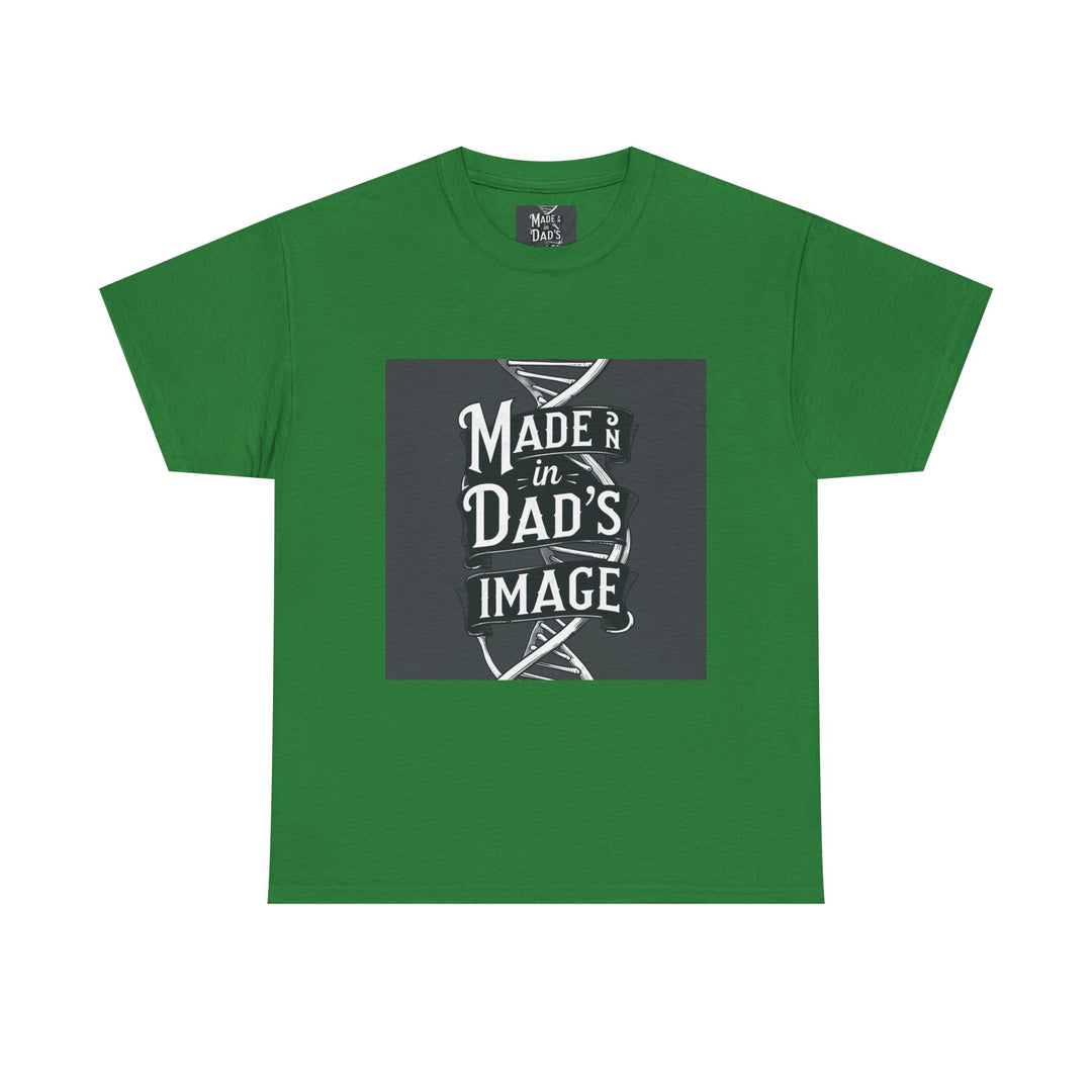Made in Dad’s Image