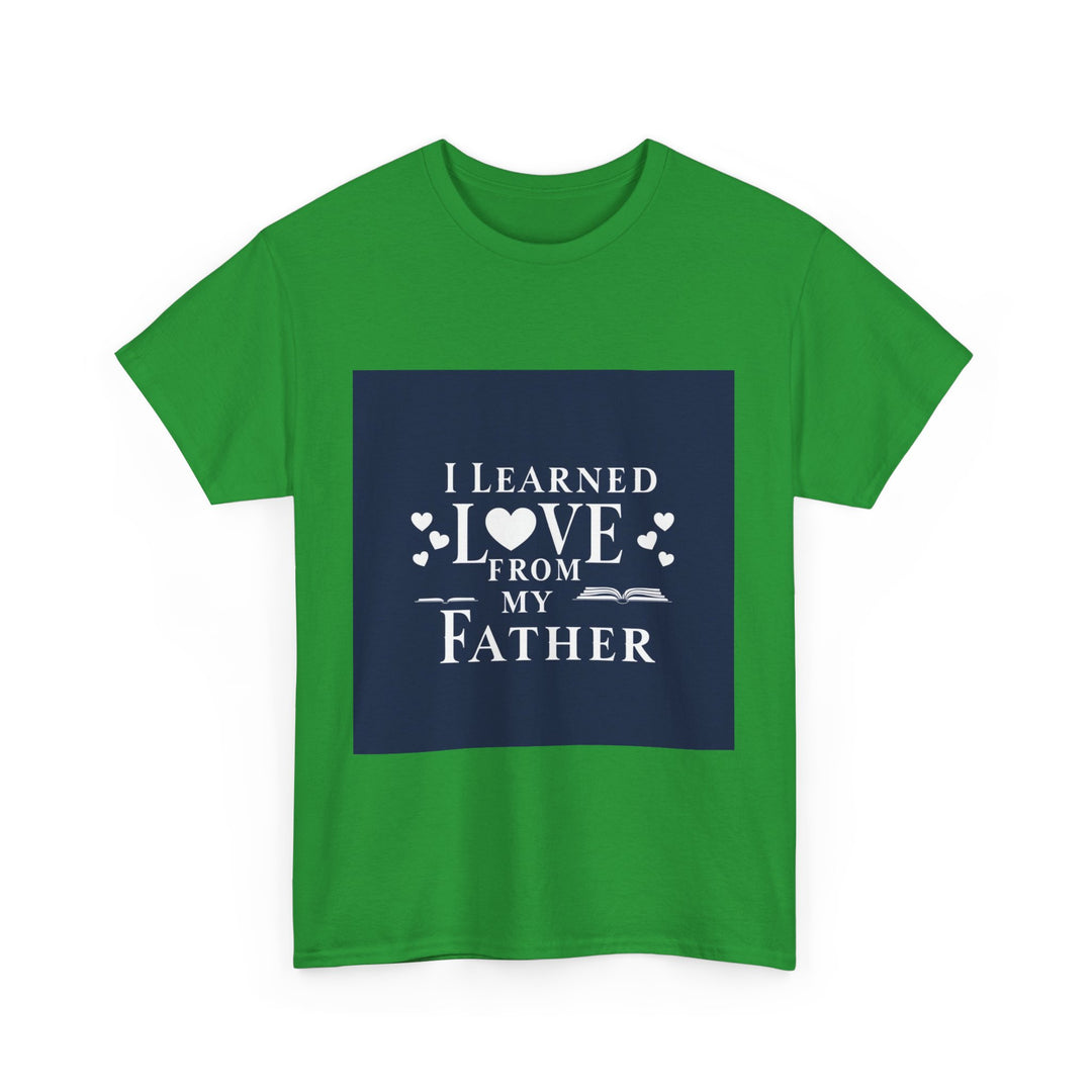 I Learned Love From My Father