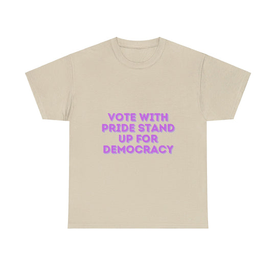 Vote with Pride T-Shirt - Stand Up for Democracy