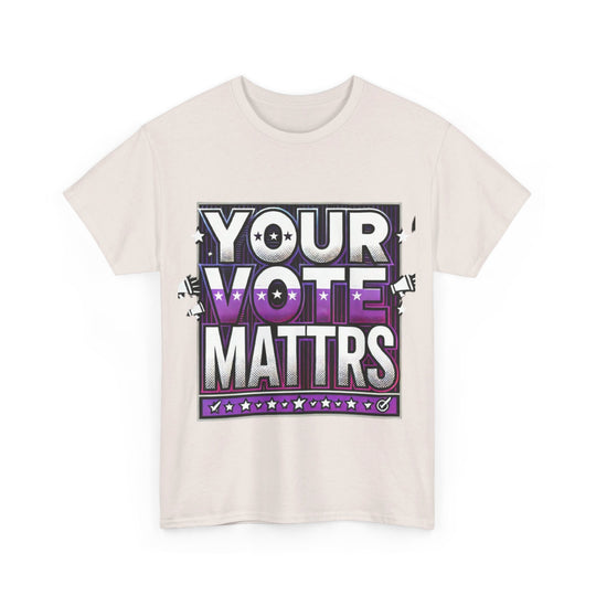 Women's Voter Tee - Your Voice Matters - Creative Canvas Corner