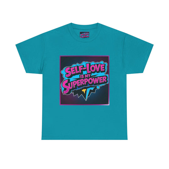 Self-Love Is My Superpower Tee