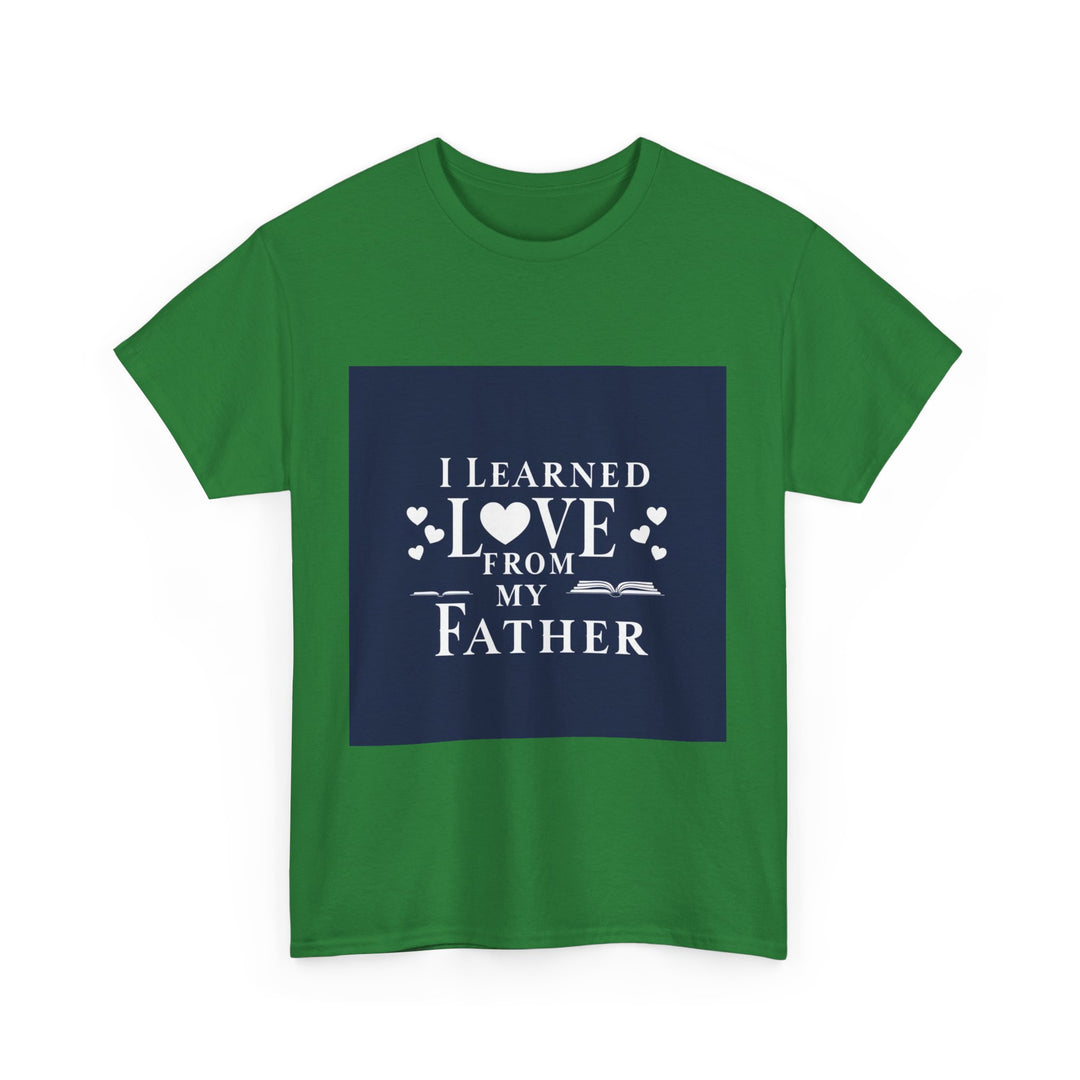 I Learned Love From My Father