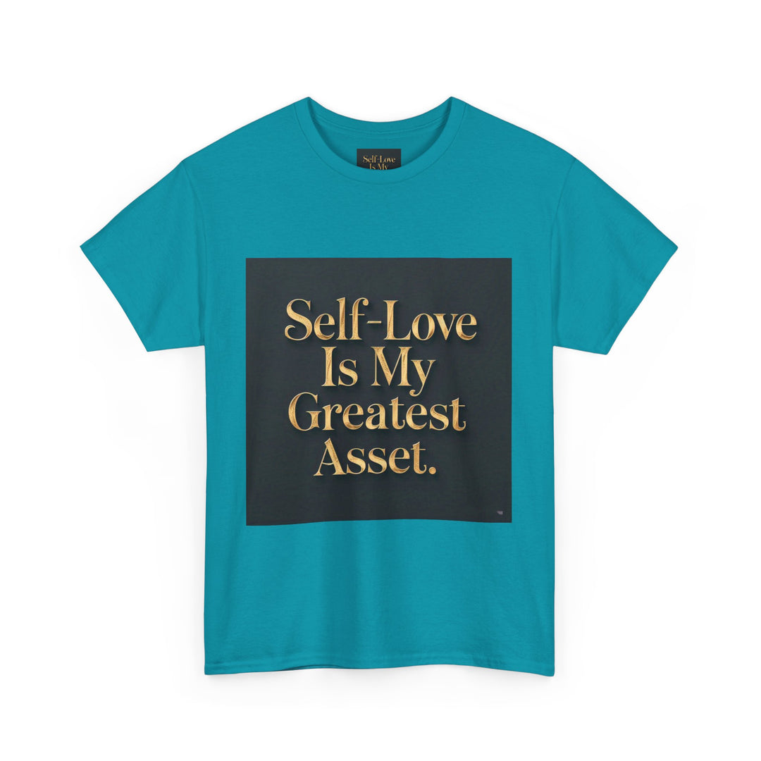 Self-Love Is My Greatest Asset Tee