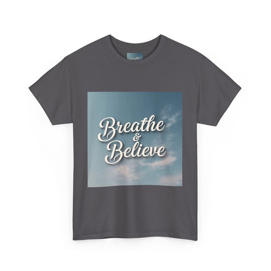Breathe & Believe T-Shirt – serene spirit shirt