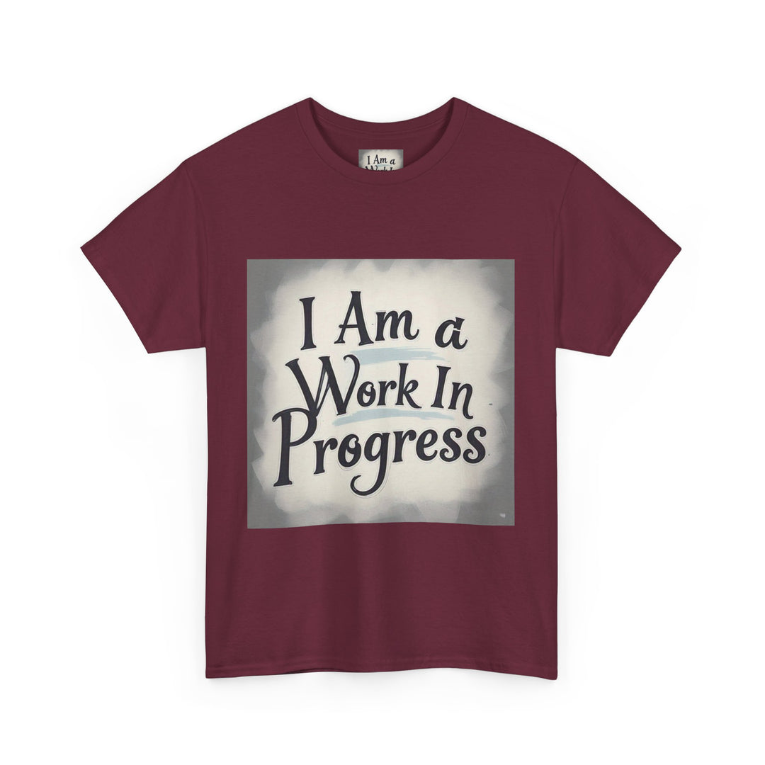 I Am A Work In Progress Tee