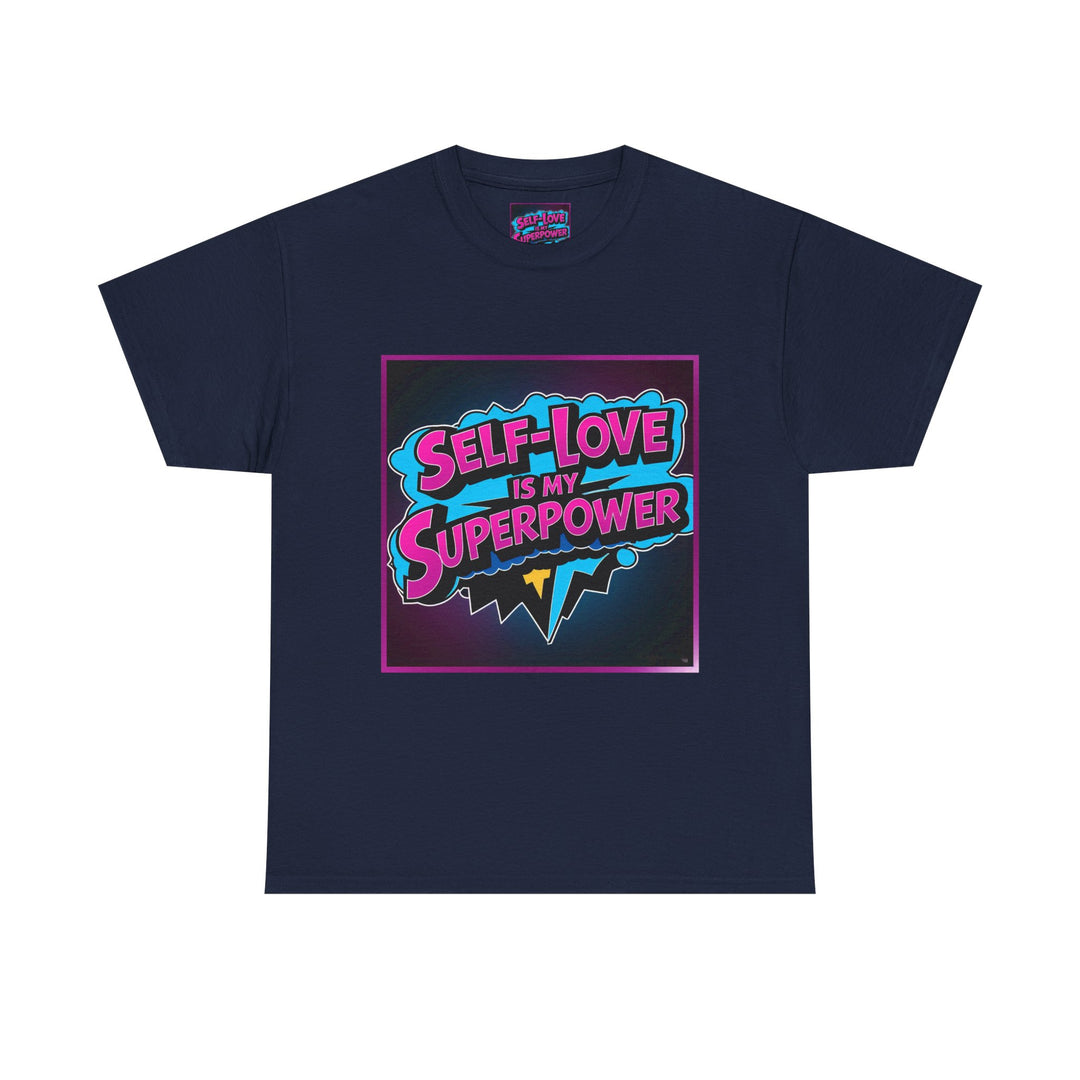 Self-Love Is My Superpower Tee