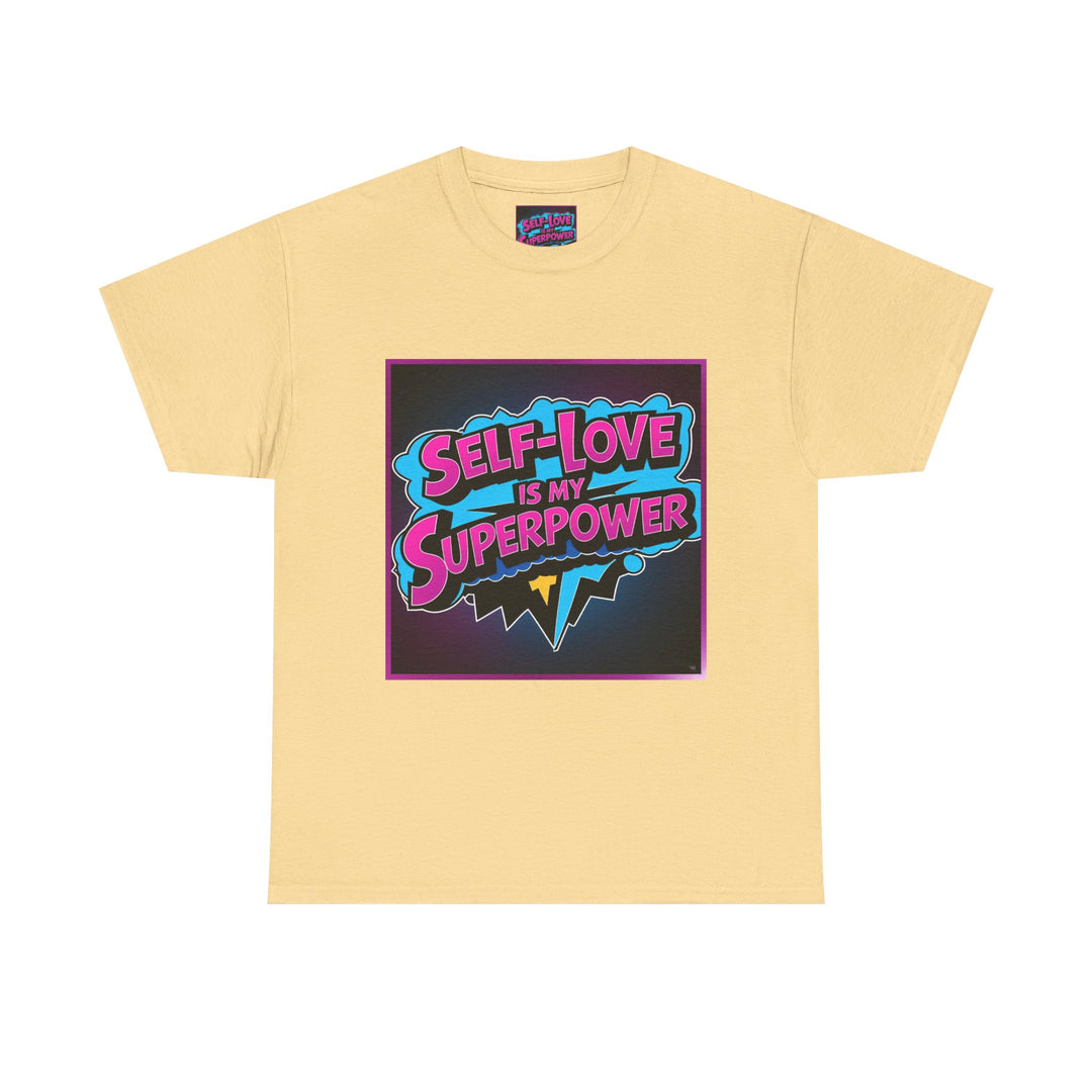 Self-Love Is My Superpower Tee